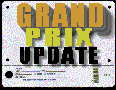 Grand Prix Update